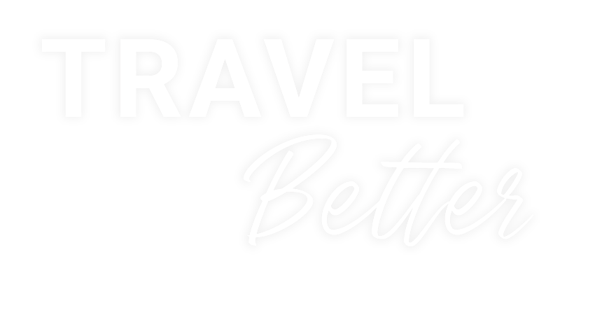 Travel Better